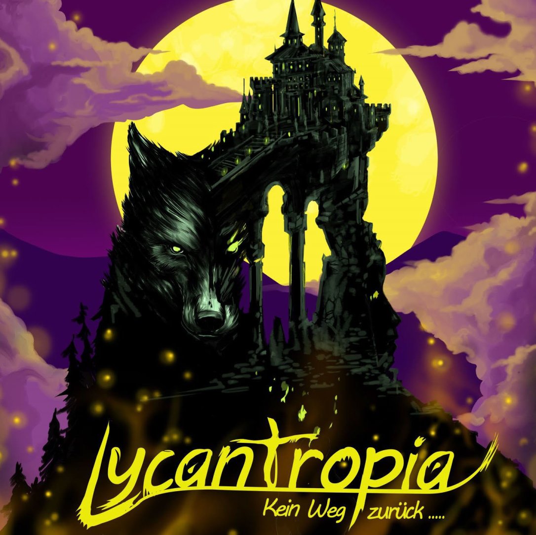 Lycantropia &#8211; Kein Weg zurück&#8230;, Lycantropia &#8211; Kein Weg zurück&#8230; Helden von heute e.V.