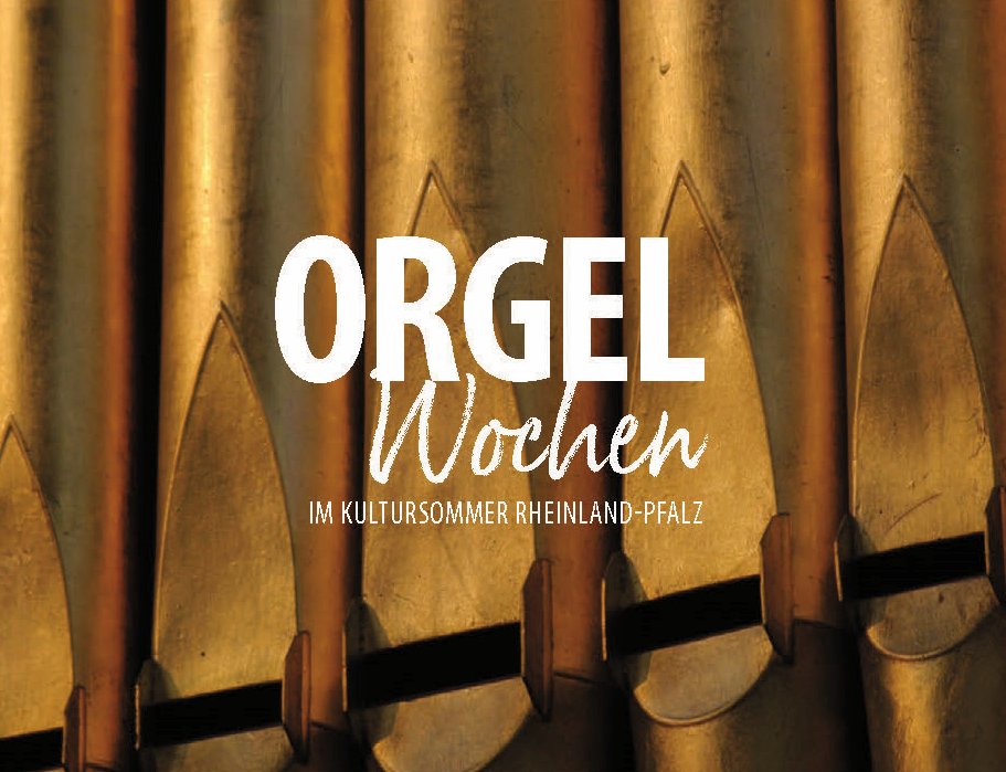 ORGELwochen 2024, ORGELwochen 2024 Kultursommer