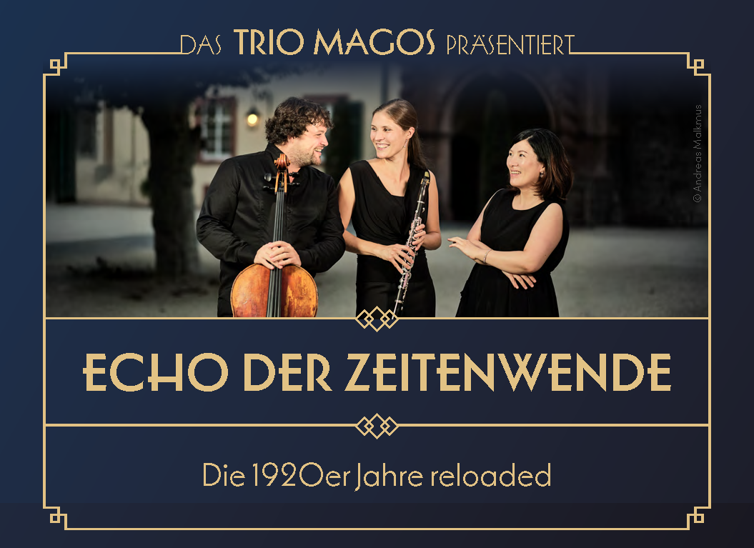 Echo der Zeitenwende, Echo der Zeitenwende Trio Magos
