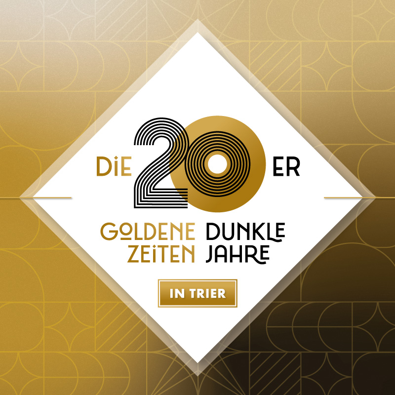 Goldene Jahre – Dunkle Zeiten. Die 1920er-Jahre in Trier, Goldene Jahre – Dunkle Zeiten. Die 1920er-Jahre in Trier