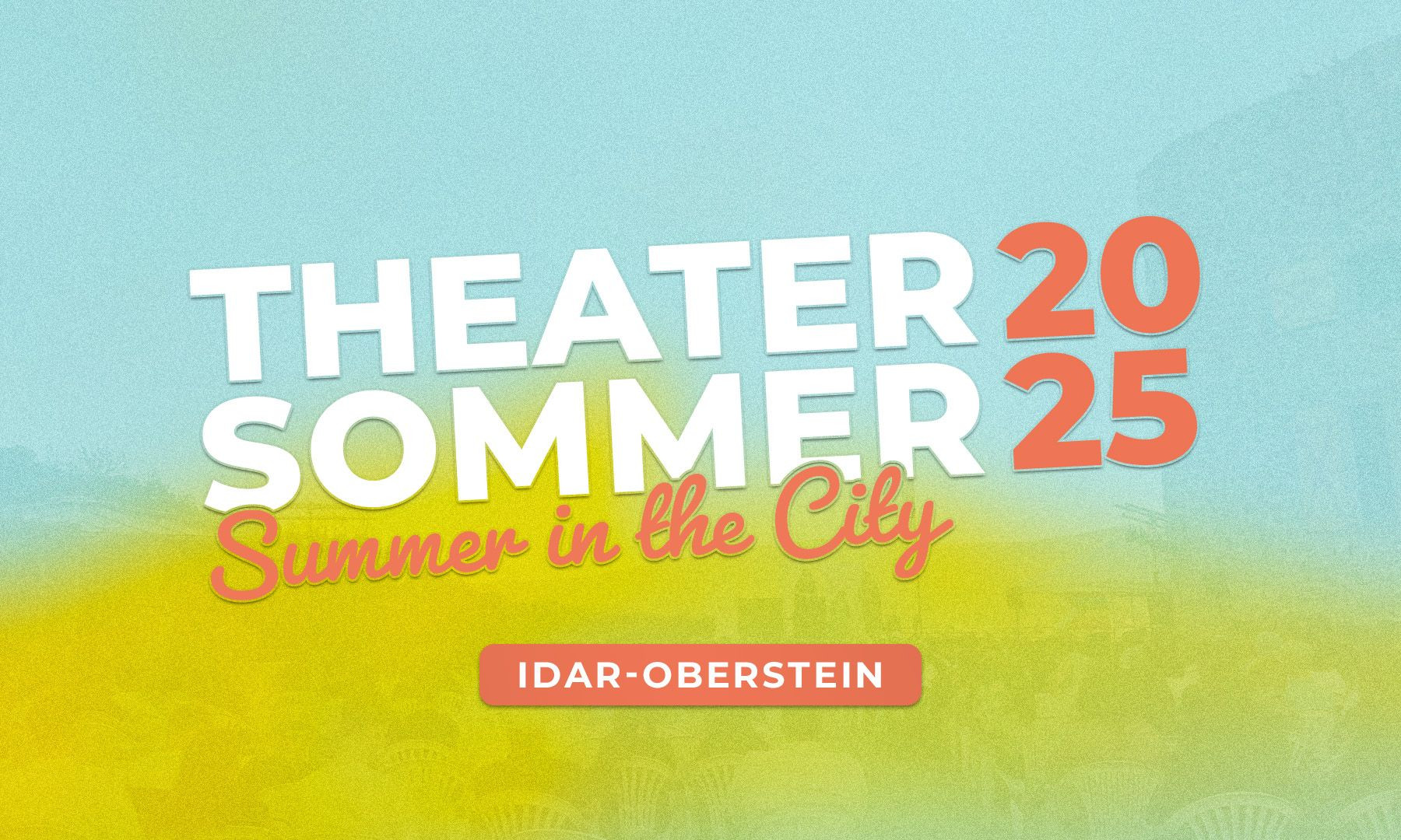 Theatersommer Idar-Oberstein, Theatersommer Idar-Oberstein